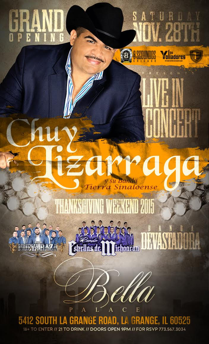 Grand Opening LIVE IN CONCERT! Chuy Lizarraga at Bella Palace Chicago
